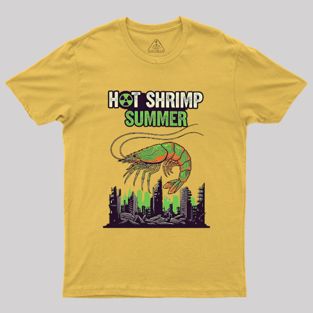 Hot Shrimp Summer Funny Radioactive Geek T-Shirt