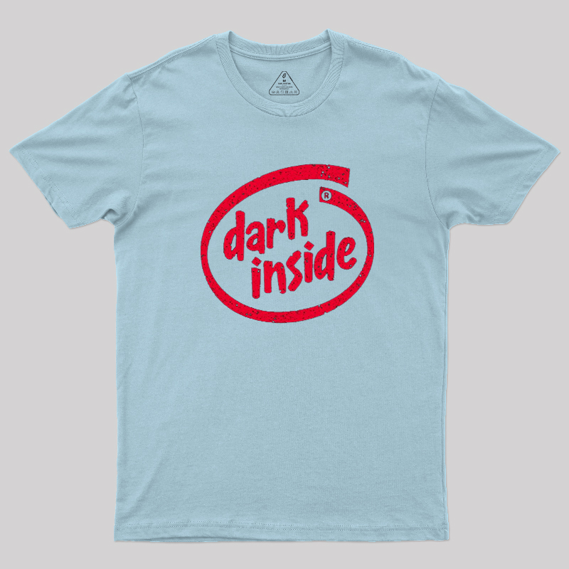 Dark Inside Geek T-Shirt