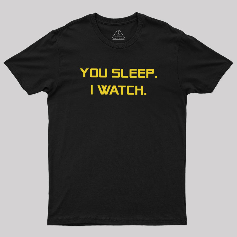 Watcher Mode On Geek T-Shirt