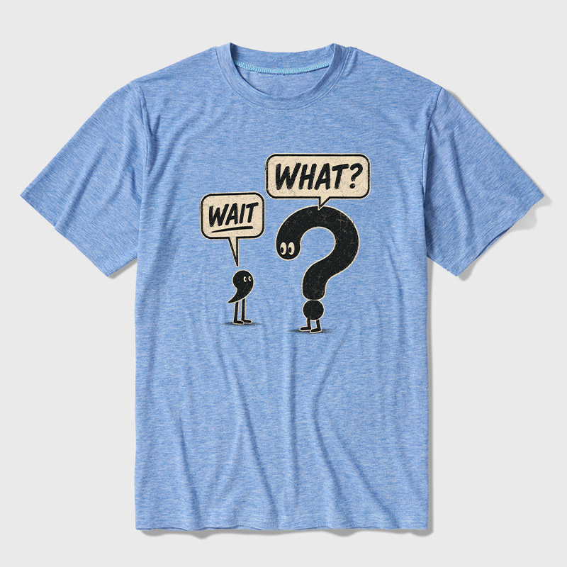 Wait What Ultra Soft Heather Tee