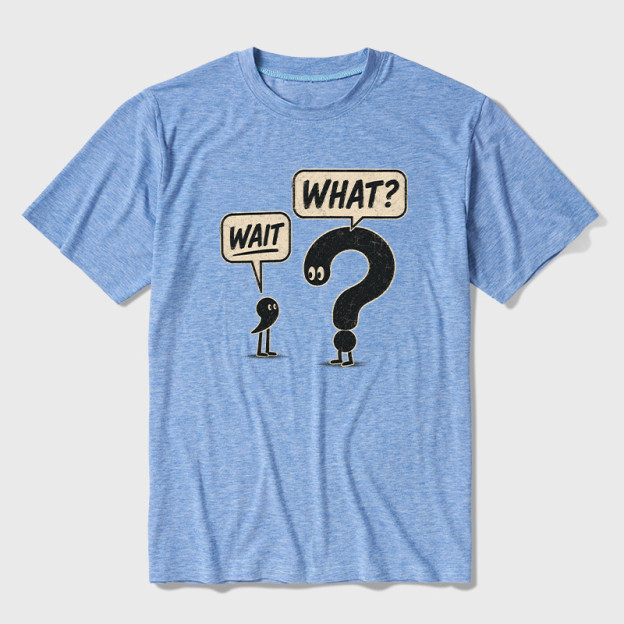 Wait What Ultra Soft Heather Tee