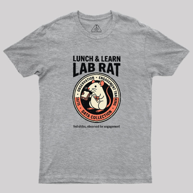 Lunch And Learn Lab Rat Geek T-Shirt