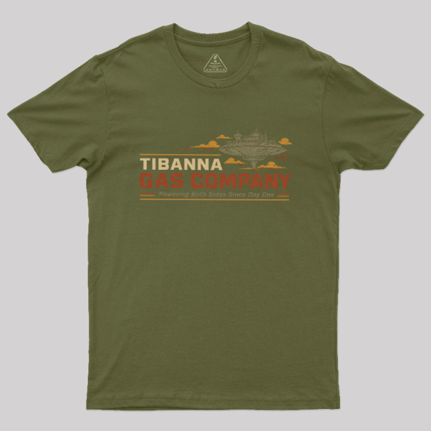 Tibanna Gas Company Geek T-Shirt