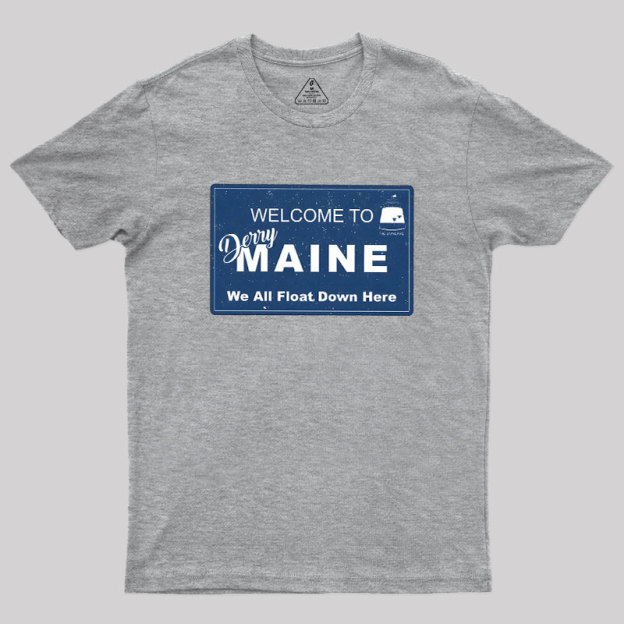 Welcome to Derry Maine Geek T-Shirt