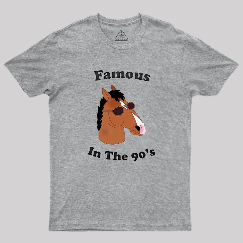 Famous In The 90s Geek T-Shirt