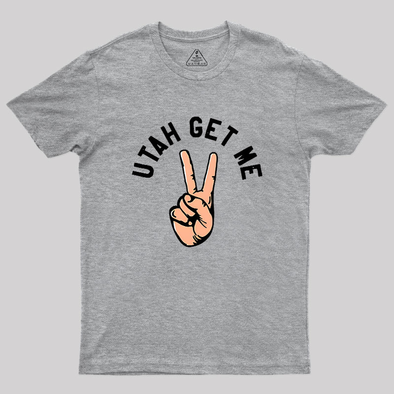 Utah Get Me Two Geek T-Shirt