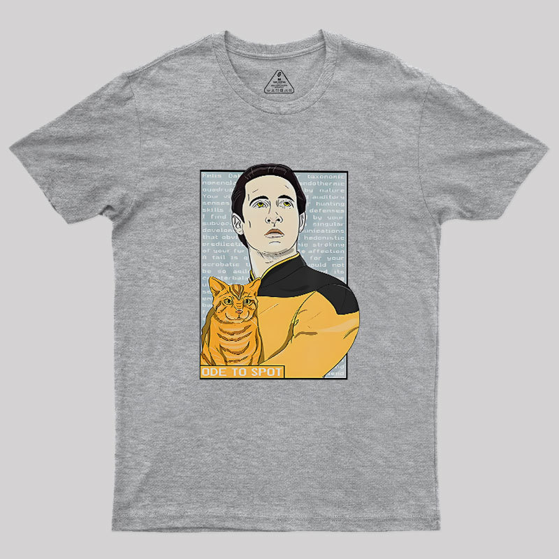 Date Ode To Spot Cat Geek T-Shirt
