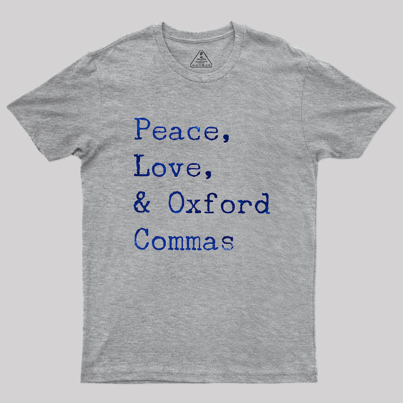 Peace Love And Oxford Geek T-Shirt