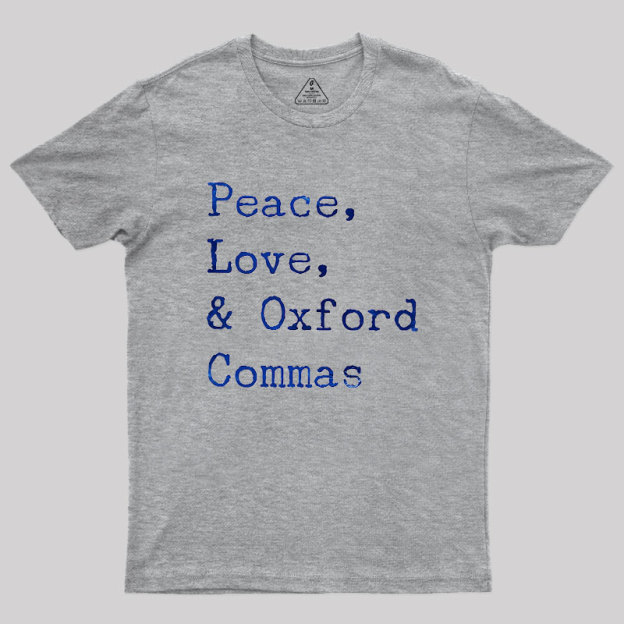 Peace Love And Oxford Geek T-Shirt