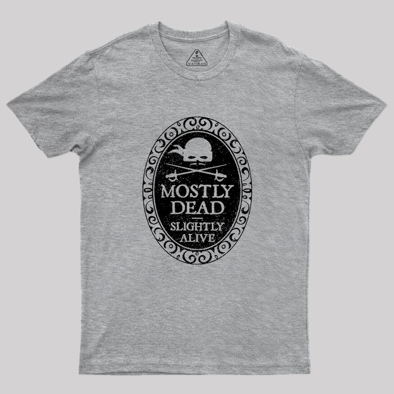 Mostly Dead Geek T-Shirt