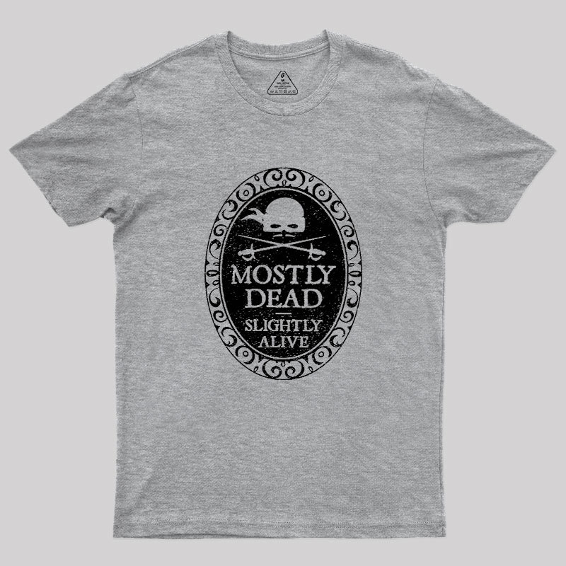 Mostly Dead Geek T-Shirt