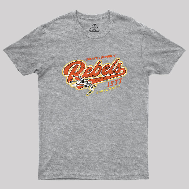 Galactic Rebels Geek T-Shirt