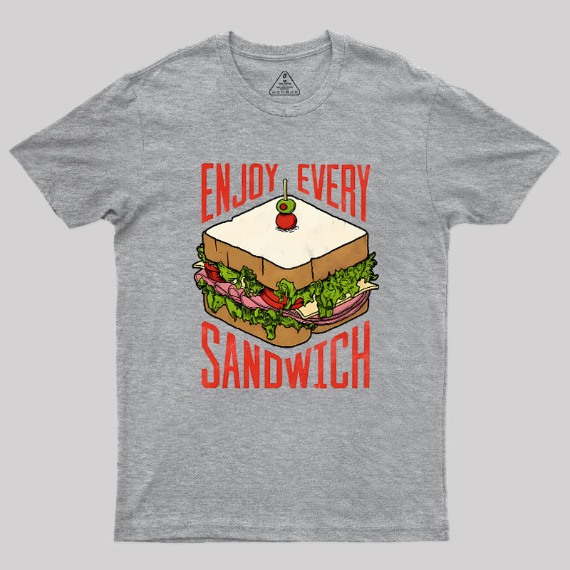 Enjoy Every Sandwich Geek T-Shirt