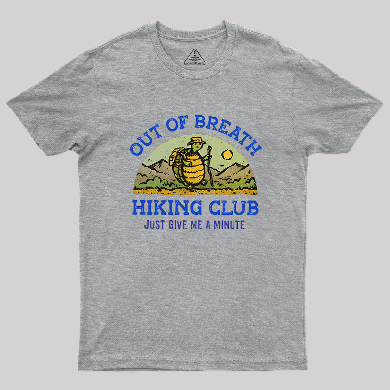 Out Of Breath Hiking Club Geek T-Shirt