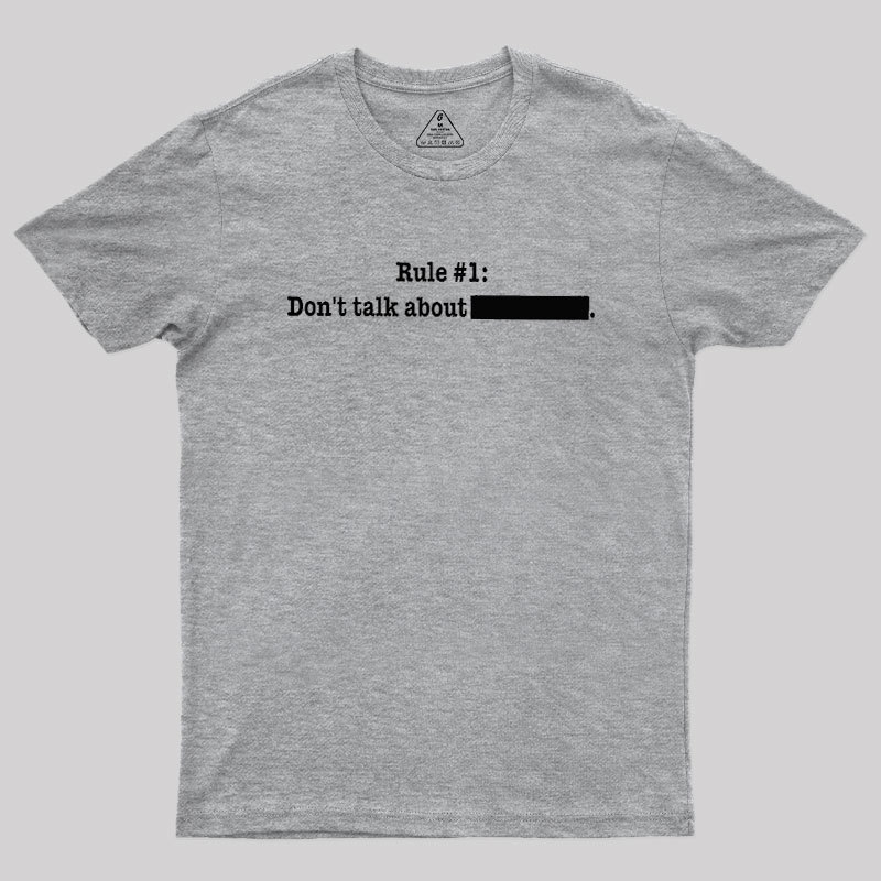 Rule #1 Essential Geek T-Shirt