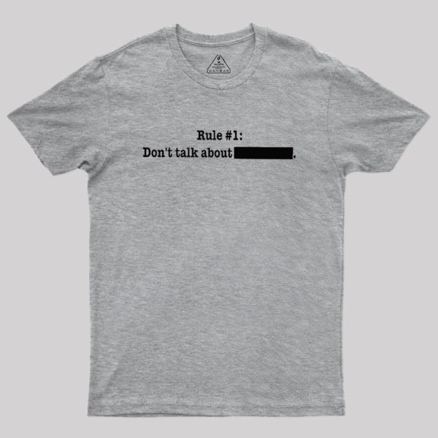 Rule #1 Essential Geek T-Shirt