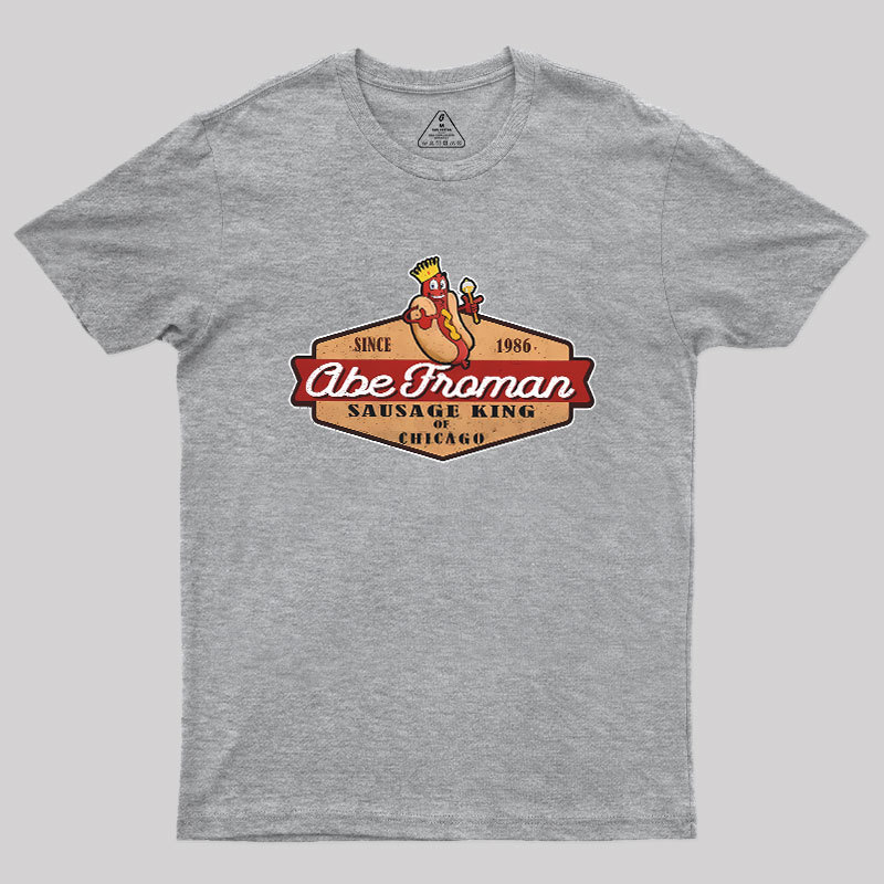 Abe Froman Sausage King Of Chicago Geek T-Shirt