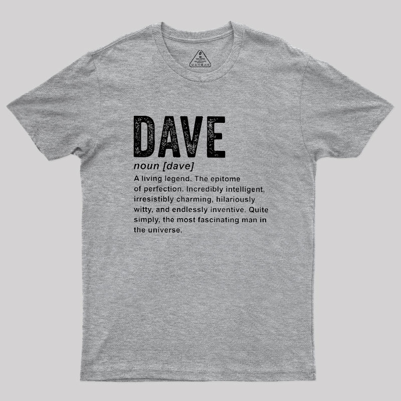 Dave Definition Funny Dave Geek T-Shirt