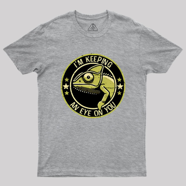 Keeping An Eye On You Geek T-Shirt