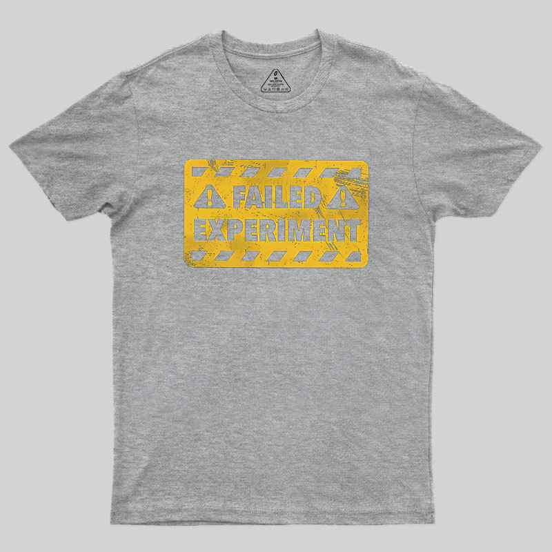 Failed Experiment Geek T-Shirt