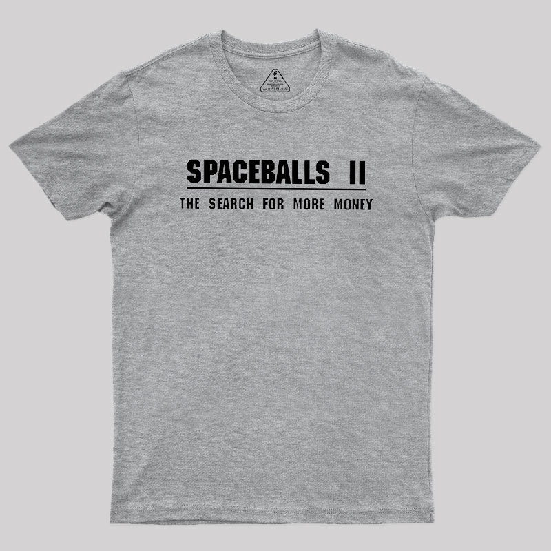 SPACEBALLS 2 Geek T-Shirt