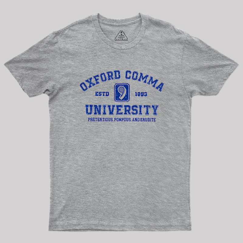 Oxford Comma University Geek T-Shirt