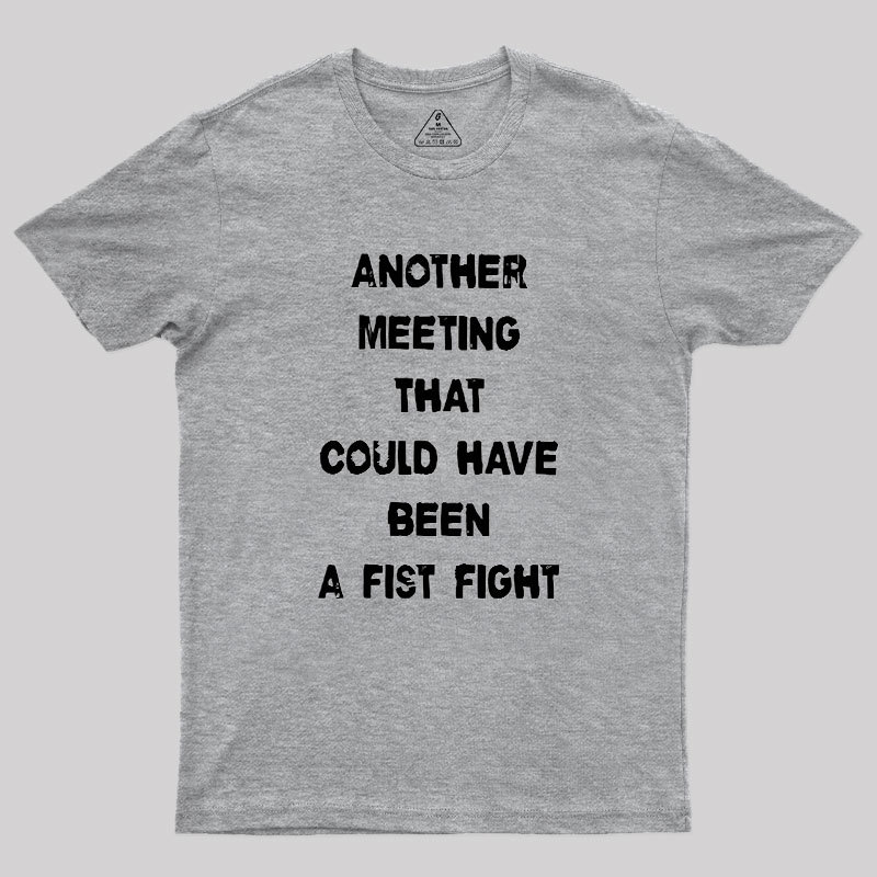 Another Meeting Geek T-Shirt