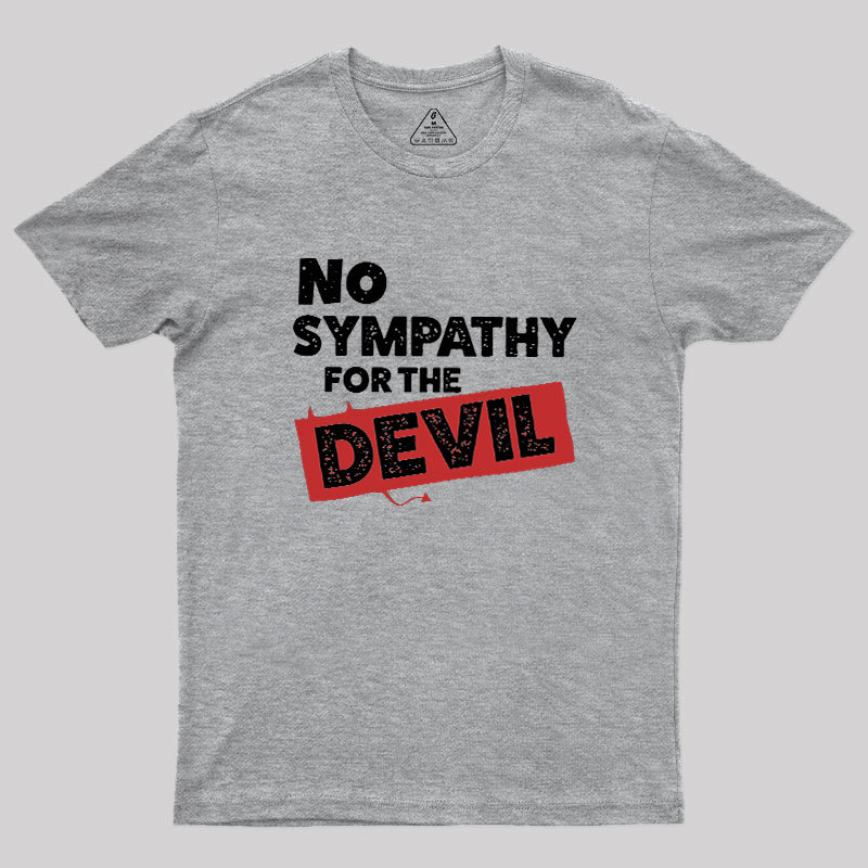 No Sympathy For The Devil Geek T-Shirt