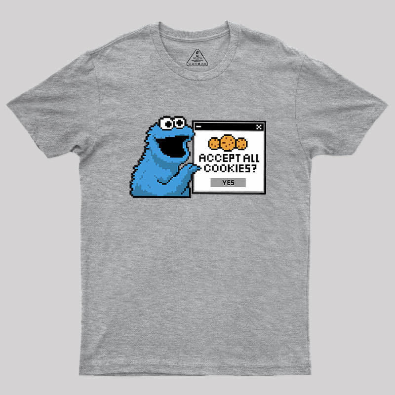 Accept All Cookies Geek T-Shirt