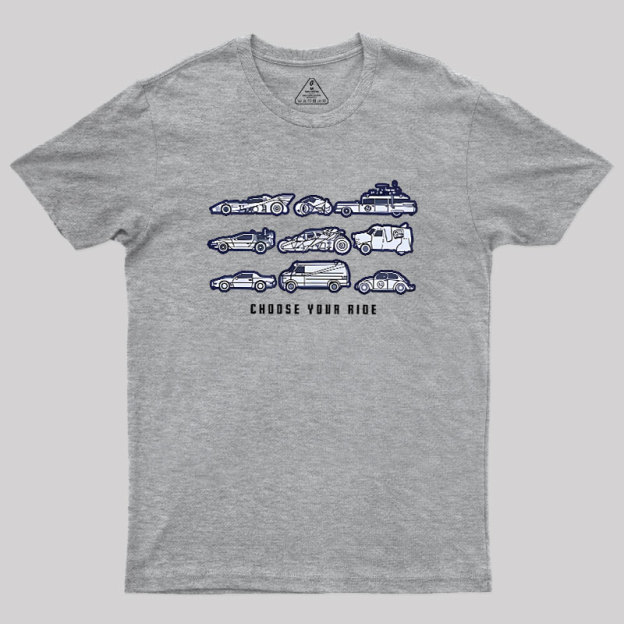 Choose Your Ride Geek T-Shirt