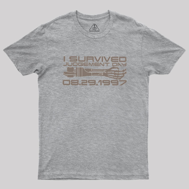 I Survived Judgement Day Geek T-Shirt