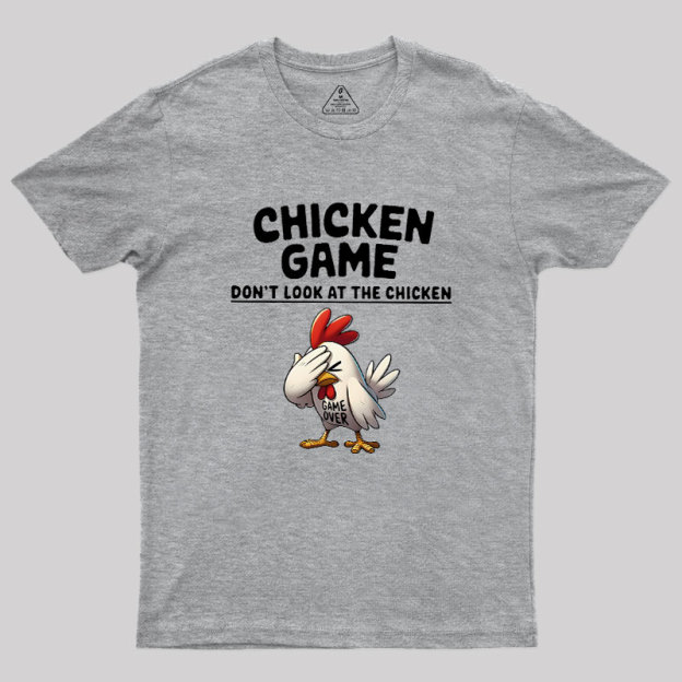 Chicken Game Geek T-Shirt