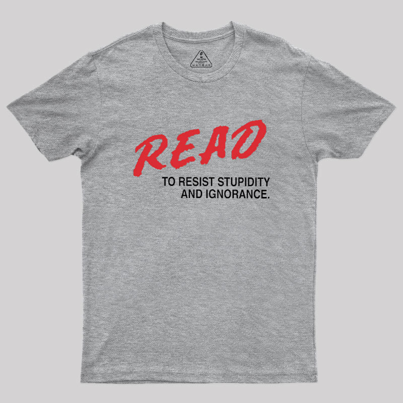 Read to Resist Geek T-Shirt