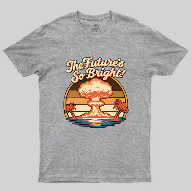 Gotta Wear Shades Geek T-Shirt