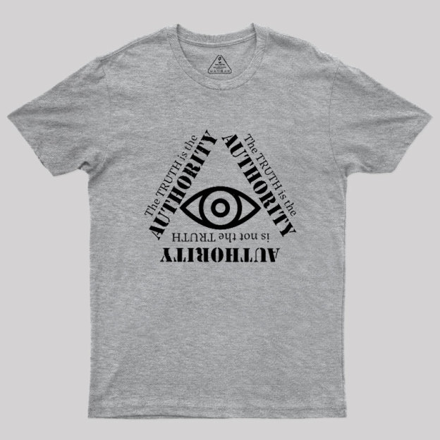 Truth Is The Authority Geek T-Shirt