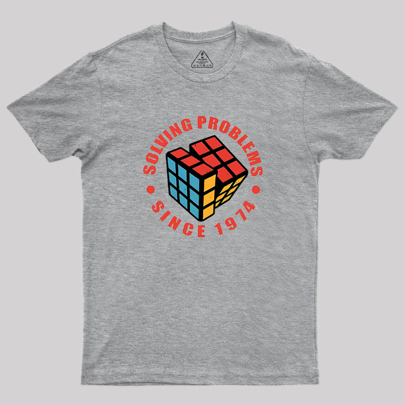 Solving Problems Since 1974 Geek T-Shirt