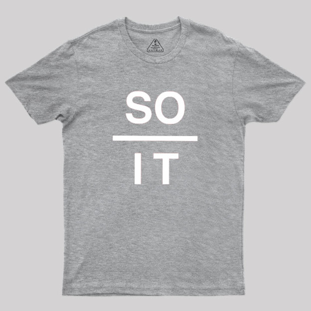 So Over It Geek T-Shirt