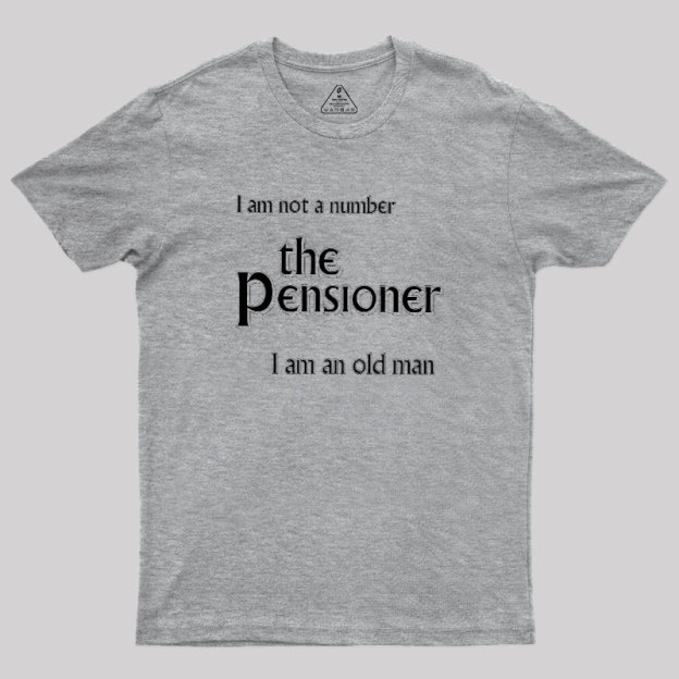 The Pensioner Geek T-Shirt