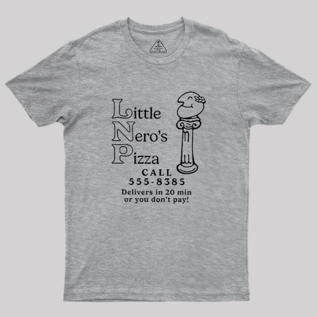 Little Nero's Pizza Geek T-Shirt