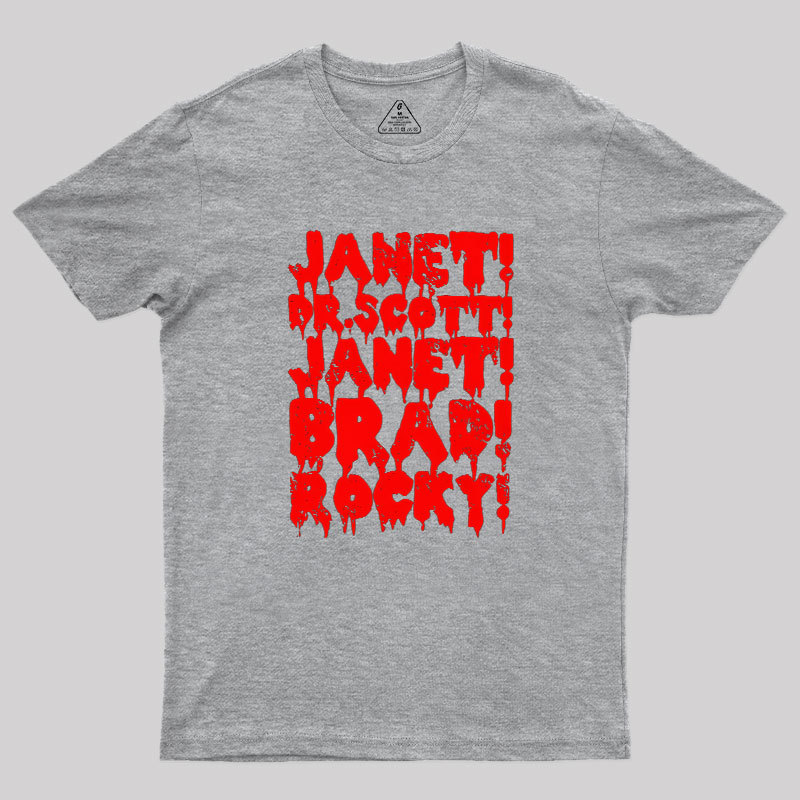 Janet! Dr. Scott! Janet! Brad!  Geek T-Shirt