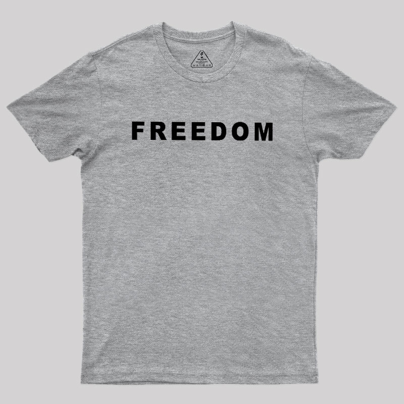 FREEDOM Geek T-Shirt