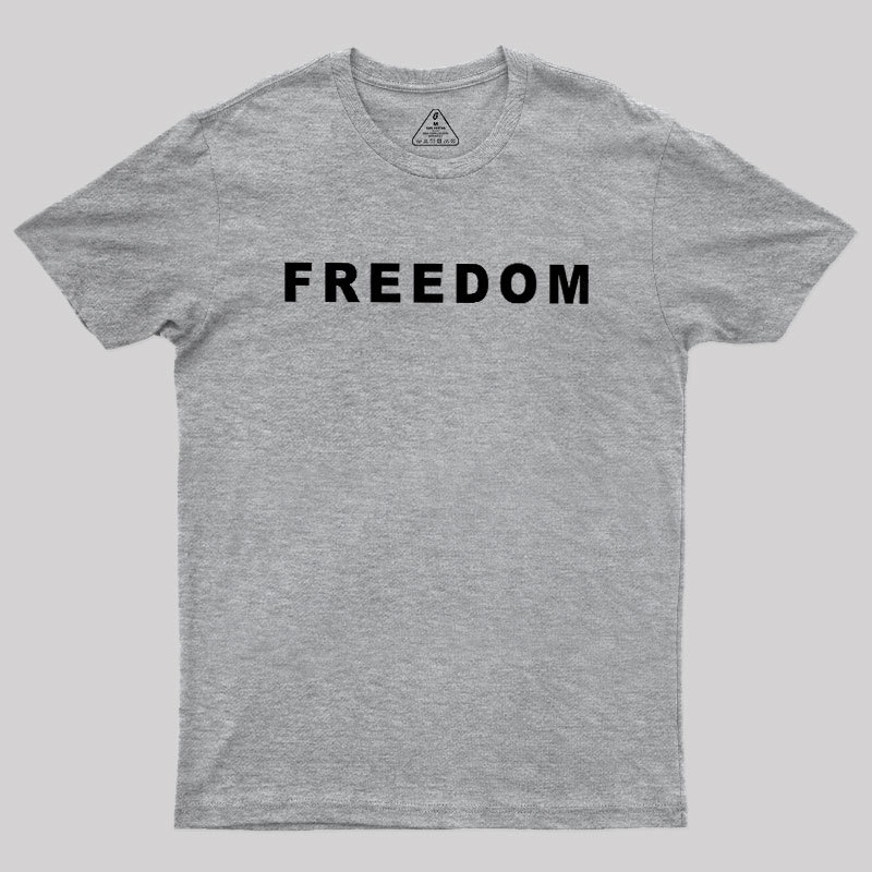 FREEDOM Geek T-Shirt
