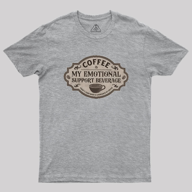 My Emotional Support Beverage Remix Geek T-Shirt