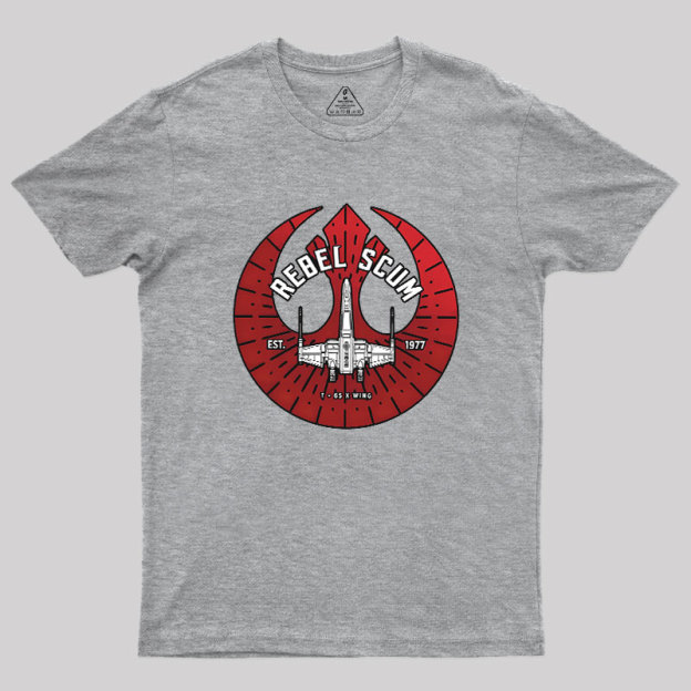 Rebel Scum - X Wing Geek T-Shirt