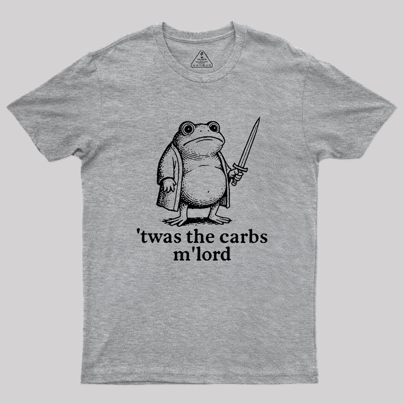 Twas the Carbs M��Lord Geek T-Shirt