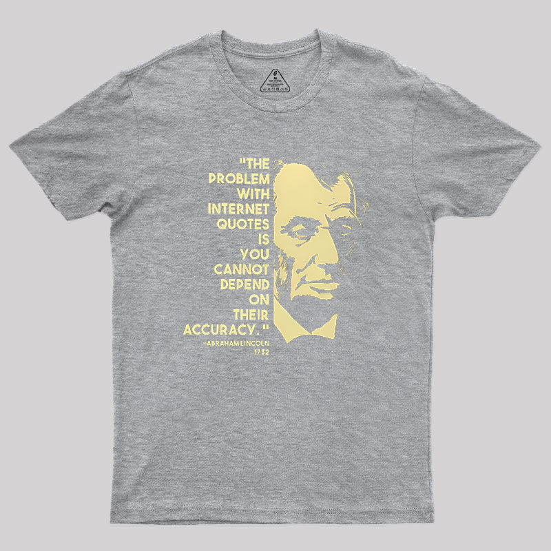 Abraham Lincoln Internet Geek T-Shirt