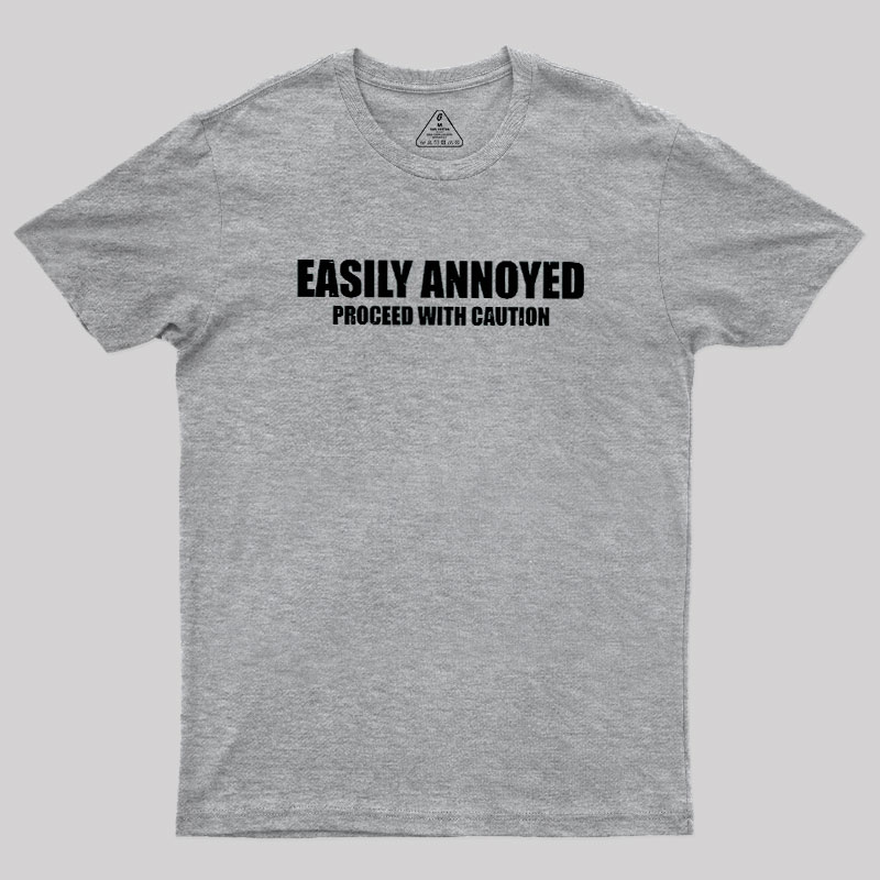 Easily Annoyed Geek T-Shirt