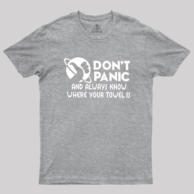 Don't Panic Geek T-Shirt