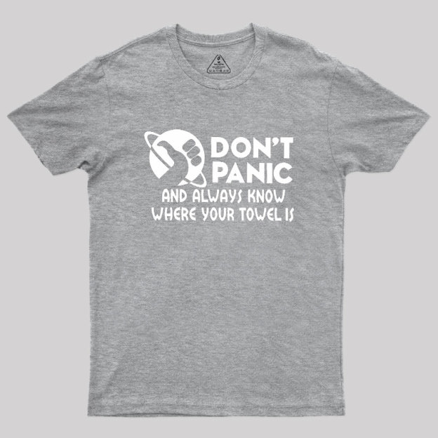Don't Panic Geek T-Shirt