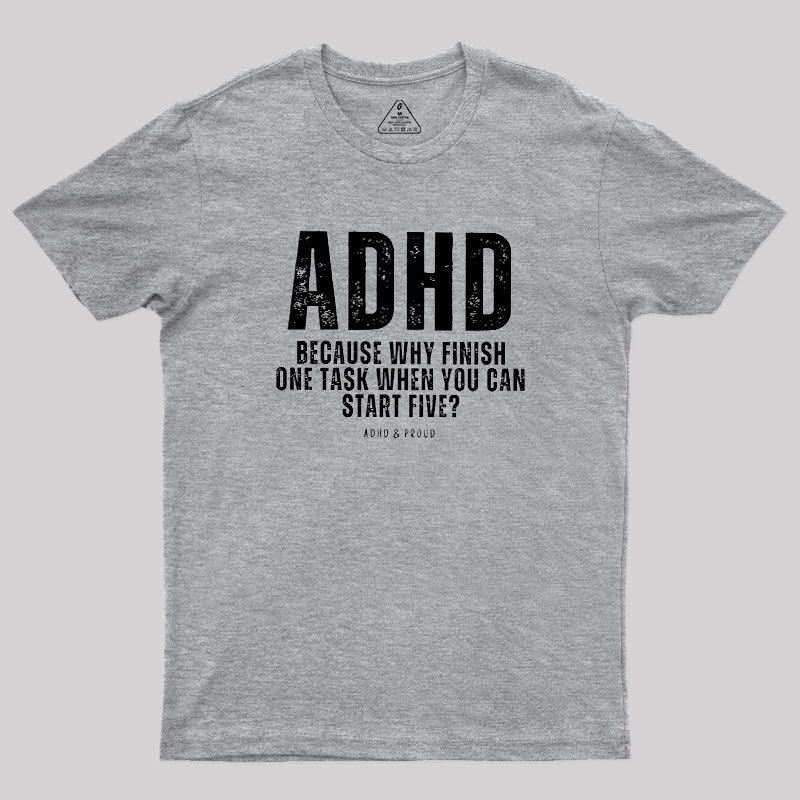 ADHD Geek T-Shirt